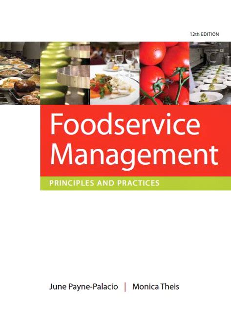 Payne Palacio And Theis Foodservice Management Principles And Practices