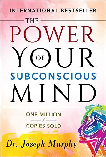 The Power Of The Subconscious Mind By Joseph Murphy Book Review