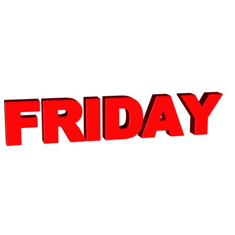 Friday Day Week Free Image On Pixabay