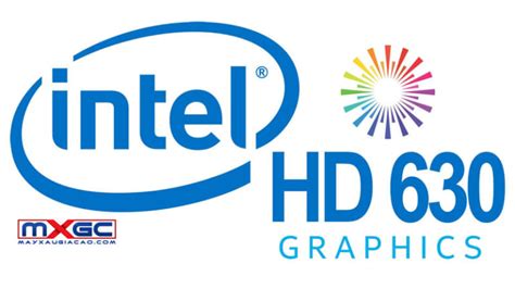 Intel Hd Graphics 630 Tìm Hiểu Và đánh Giá MÁy XẤu GiÁ Cao