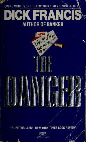 The Danger By Dick Francis Open Library