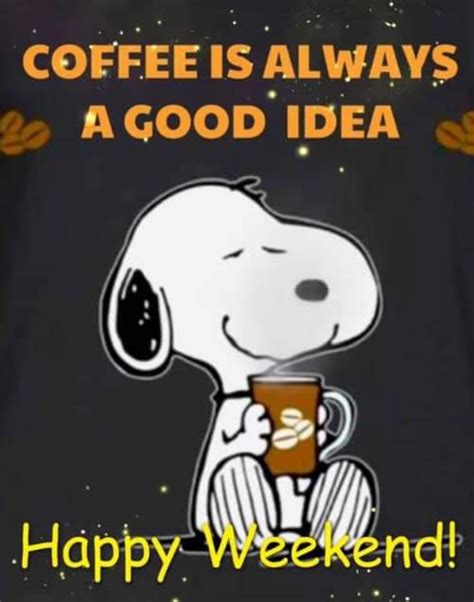 Pin By Becky Gill On Snoopy And Coffee Cute Good Morning Quotes Funny