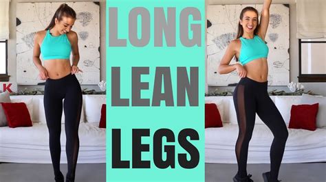 Long Lean Legs Workout Youtube