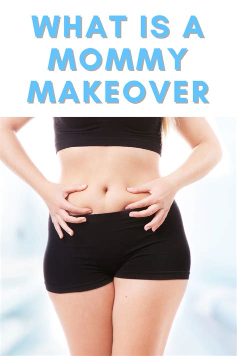 What Are Mommy Makeovers