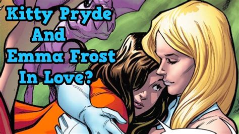 Are Kitty Pryde And Emma Frost In Love In X Mens Marauders Youtube