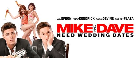 Mike And Dave Need Wedding Dates Fox Digital Hd