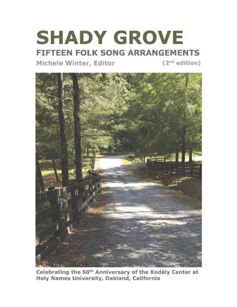 Shady Grove Fifteen Folk Song Arrangements By Michele Winter