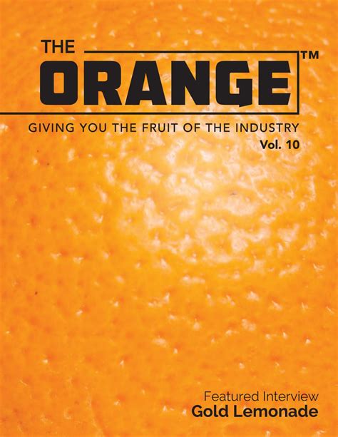 The Orange Magazine Vol 10 By The Orange Magazine Issuu