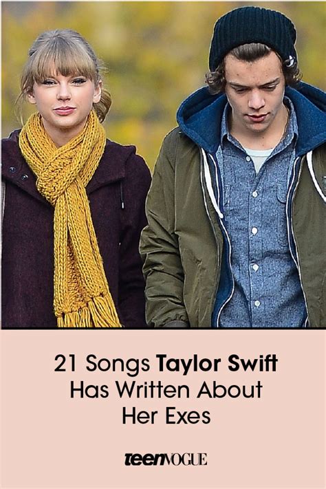 21 Songs Taylor Swift Has Penned About Her Exes Songs Taylor Swift