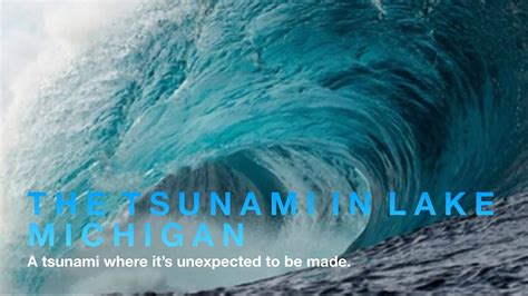 Eas Short 1 The Tsunami In Lake Michigan First Eas Video Youtube