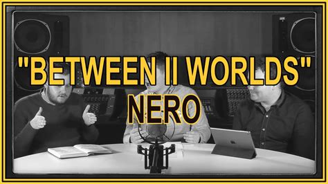 Between Ii Worlds By Nero Album Review Youtube