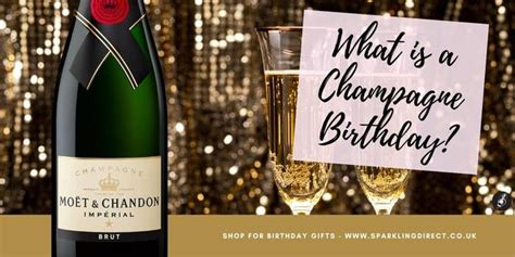 What Is A Champagne Birthday Sparkling Direct