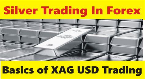 Do you want to start your online freelancing career then your at right now. Basics of Silver Trading in Forex | XAG USD tutorial for ...