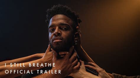 I Still Breathe Uk Official Trailer Youtube