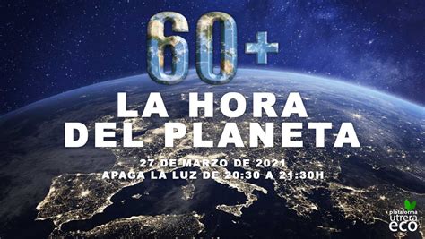 La Hora Del Planeta 2021 Plataforma Ecologista Utrera Eco