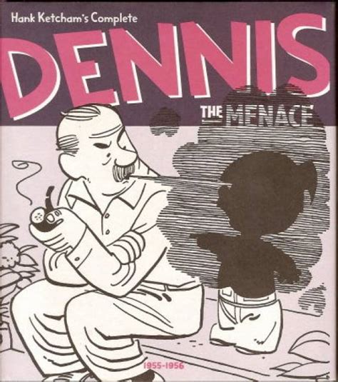 Hank Ketchams Complete Dennis The Menace Volume Comic Vine