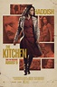 The Kitchen Movie Poster - #526262