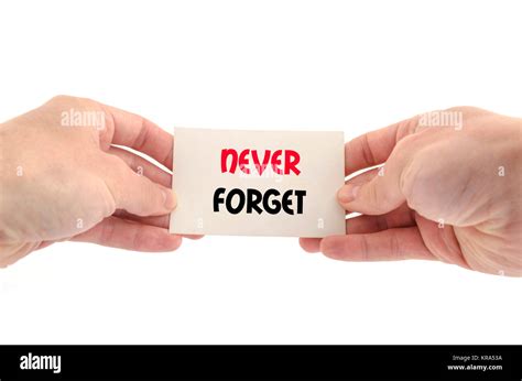 Never Forget Text Concept Stock Photo Alamy