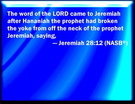 Jeremiah 2812 Then The Word Of The Lord Came To Jeremiah The Prophet