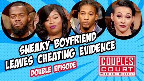 Double Episode Sneaky Boyfriend Leaves Cheating Evidence Couples