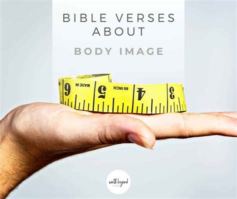 Key Bible Verses About Body Image For A More Confident 2021