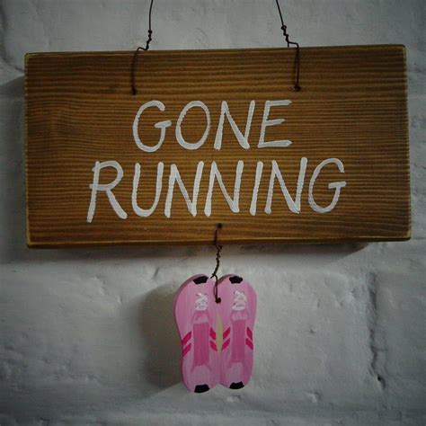 Gone Running Sign Running Signs Summer Crafts Running