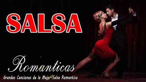 SALSA ROMANTICA Exitos Grandes Canciones De La Mejor Salsa Romantica