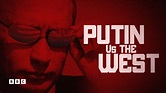 Putin vs The West | Documentary | BBC Select - YouTube