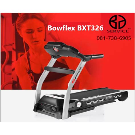 ลู่วิ่งไฟฟ้า Bowflex Bxt326 Treadmill Shopee Thailand