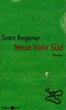 Buch: Sven Regener - Neue Vahr Süd | Buch, Hardcover | 471-1278