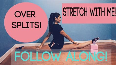 Over Split Tutorial Stretching Routine Follow Along Youtube