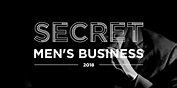Secret Men's Business