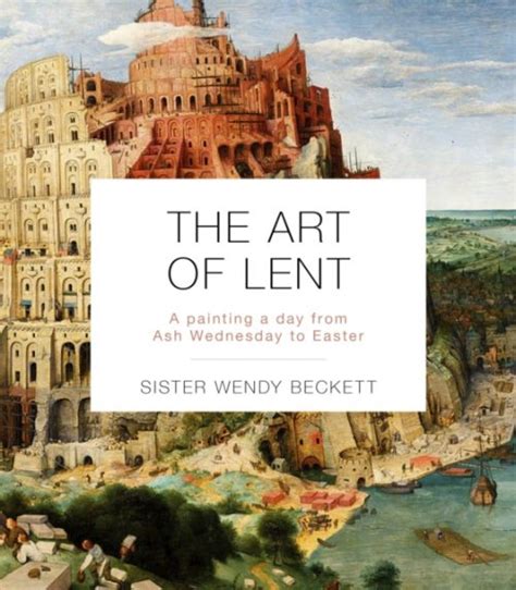 The Art Of Lent A Painting A Day From Ash Wednesday To Easter