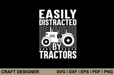 Easily Distracted By Tractors Svg File Graphic By Craft Designer Creative Fabrica