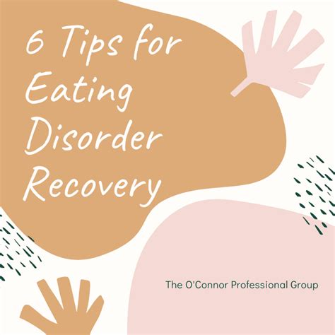 6 Tips For Eating Disorder Recovery Oconnor Professional Group
