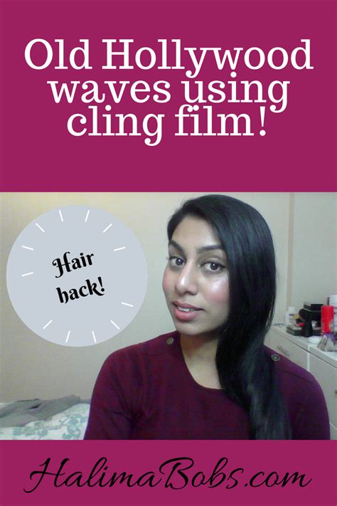 Hair Hack How To Create Old Hollywood Waves Using Cling Film This