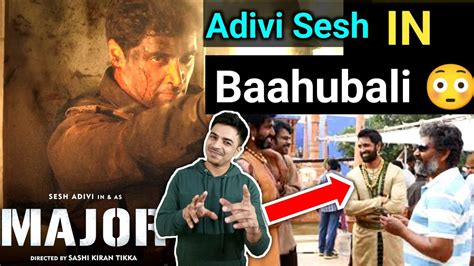 Major Movie Star Adivi Sesh In Baahubali Jasstag Youtube
