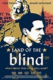 Land of the Blind (Film, 2006) - MovieMeter.nl