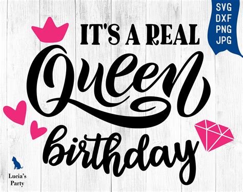 Its A Real Queen Birthday Svg Birthday Queen Svg For Women Etsy