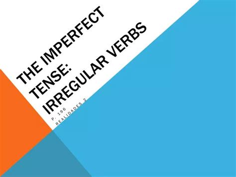 Ppt The Imperfect Tense Irregular Verbs Powerpoint Presentation
