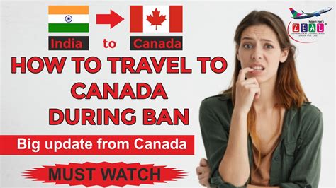 How To Travel To Canada During Ban Canada Travel Update 2021 Big