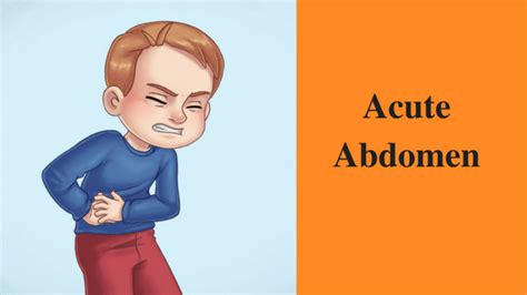 Acute Abdomen Symptoms And Management