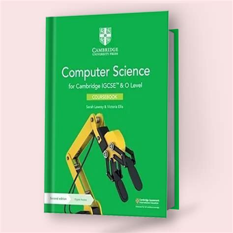 Cambridge Igcseo Level Computer Science 04782210 Coursebook 2nd Ed