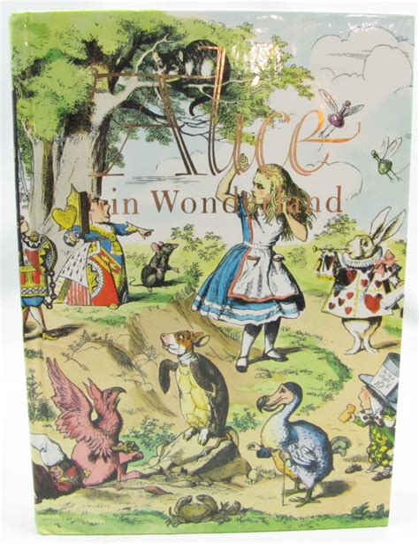 Alice In Wonderland And Through The Looking Glass By Lewis Carroll And John