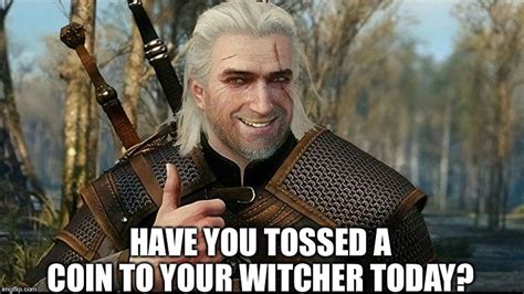Support Your Local Witcher Imgflip