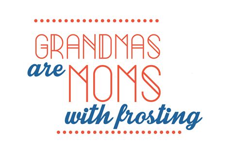 Grandmas Are Moms With Frosting Graphic By Thelucky · Creative Fabrica