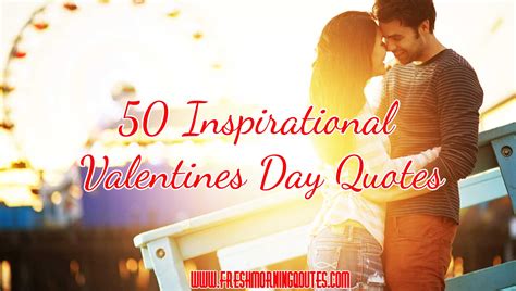 Inspirational Valentine Quotes For Coworkers Use These Quotes To Make