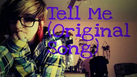 Tell Me Original Song Youtube