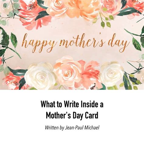 In general, love, appreciation, and upbeat. What to Write Inside a Mother's Day Card | Greeting card ...