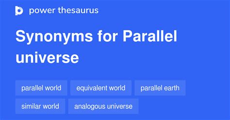 Parallel Universe synonyms - 48 Words and Phrases for Parallel Universe